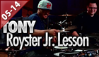 Tony Royster Lesson